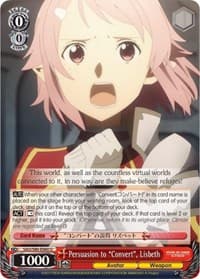 Persuasion to "Convert", Lisbeth - Sword Art Online -Alicization- Vol.2 - Weiss Schwarz card