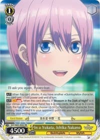 In a Yukata, Ichika Nakano - The Quintessential Quintuplets - Weiss Schwarz card
