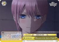 Blossom in the Dark of Night - The Quintessential Quintuplets - Weiss Schwarz card