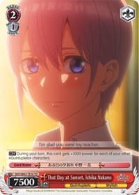 That Day at Sunset, Ichika Nakano - The Quintessential Quintuplets - Weiss Schwarz card