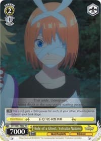 Role of a Ghost, Yotsuba Nakano - The Quintessential Quintuplets - Weiss Schwarz card