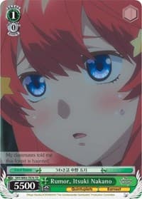 Rumor, Itsuki Nakano - The Quintessential Quintuplets - Weiss Schwarz card