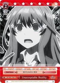 Unacceptable Reality - The Quintessential Quintuplets - Weiss Schwarz card