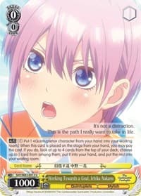 Working Towards a Goal, Ichika Nakano - The Quintessential Quintuplets - Weiss Schwarz card