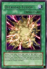 Overload Fusion - Power of the Duelist - YuGiOh card