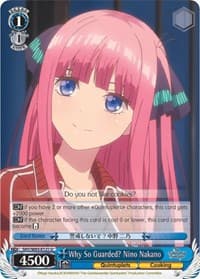 Why So Guarded? Nino Nakano - The Quintessential Quintuplets - Weiss Schwarz card