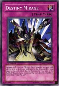 Destiny Mirage - Power of the Duelist - YuGiOh card