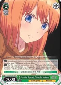 For the Reward, Yotsuba Nakano - The Quintessential Quintuplets - Weiss Schwarz card