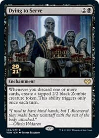 Dying to Serve - Prerelease Cards - Magic: The Gathering card