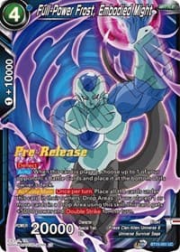 Full-Power Frost, Embodied Might - Saiyan Showdown Pre-Release Cards - Dragon Ball Super: Masters card