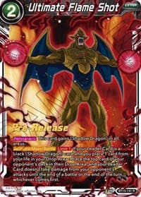 Ultimate Flame Shot - Saiyan Showdown Pre-Release Cards - Dragon Ball Super: Masters card