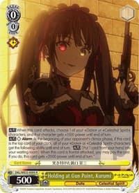 Holding at Gun Point, Kurumi - Date A Bullet - Weiss Schwarz card