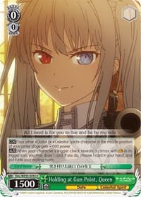 Holding at Gun Point, Queen - Date A Bullet - Weiss Schwarz card