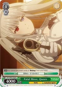 Fatal Move, Queen - Date A Bullet - Weiss Schwarz card