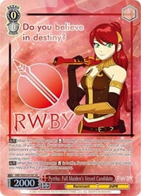 Pyrrha: Fall Maiden's Vessel Candidate (SEC) - RWBY - Weiss Schwarz card