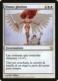 Glorious Anthem (Spanish) - "Himno glorioso" - Magic Encyclopedia 2011 (Salvat) - Magic: The Gathering card