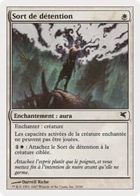 Detainment Spell (French) - "Sort de detention" - Magic Encyclopedia 2005 (Salvat/Hachette) - Magic: The Gathering card