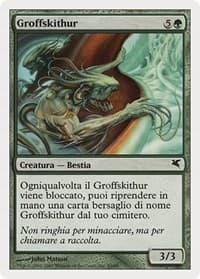 Groffskithur (Italian) - "Groffskithur" (K42) - Magic Encyclopedia 2005 (Salvat/Hachette) - Magic: The Gathering card