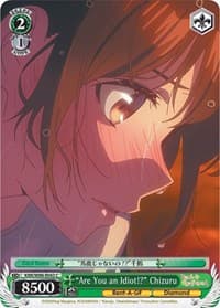 "Are You an Idiot!?" Chizuru - Rent-A-Girlfriend - Weiss Schwarz card