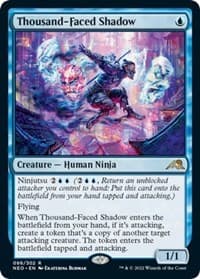 Thousand-Faced Shadow - Kamigawa: Neon Dynasty - Magic: The Gathering card