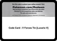 Code Card - V Forces Tin [Lucario V] - Miscellaneous Cards & Products - Pokemon card