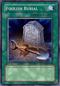 Foolish Burial - Structure Deck: Rise of the Dragon Lords - YuGiOh card