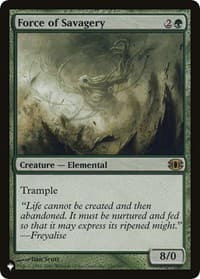 Force of Savagery - The List Reprints - Magic: The Gathering card