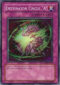 Detonator Circle "A" - Gladiator's Assault - YuGiOh card