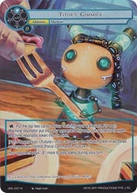Titor's Gimmick (Full Art) - Game of Gods: Reloaded - Force of Will card