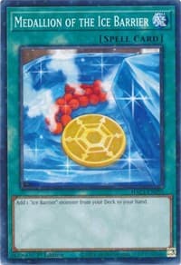 Medallion of the Ice Barrier (Duel Terminal) - Hidden Arsenal: Chapter 1 - YuGiOh card