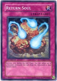 Return Soul - Duelist Pack 4: Zane Truesdale - YuGiOh card