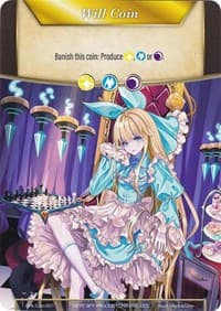 Will Coin - Coin-001 - Alice, Tales of Creation - Game of Gods: Reloaded - Force of Will card