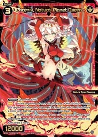 Phoenix, Natural Planet Queen - Changing Diva - WIXOSS card