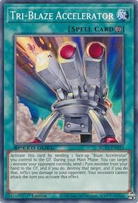 Tri-Blaze Accelerator - Speed Duel GX: Duel Academy Box - YuGiOh card
