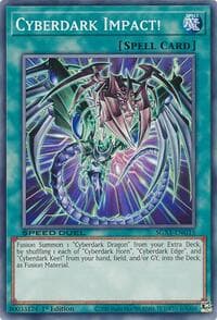 Cyberdark Impact! - Speed Duel GX: Duel Academy Box - YuGiOh card