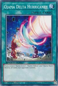 Ojama Delta Hurricane!! - Speed Duel GX: Duel Academy Box - YuGiOh card