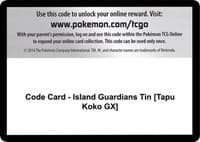 Code Card - Island Guardians Tin [Tapu Koko GX] - SM - Guardians Rising - Pokemon card