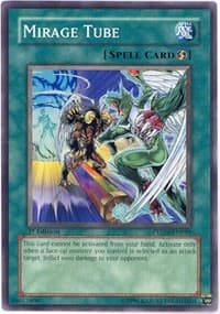 Mirage Tube - Phantom Darkness - YuGiOh card