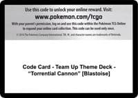 Code Card - Team Up Theme Deck - "Torrential Cannon" [Blastoise] - SM - Team Up - Pokemon card