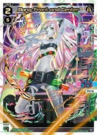 Bang, Front and Center (SCR) - Changing Diva - WIXOSS card