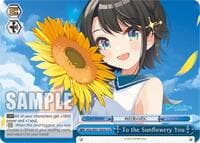 To the Sunflowery You - hololive production - Weiss Schwarz card