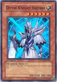 Divine Knight Ishzark - Light of Destruction - YuGiOh card