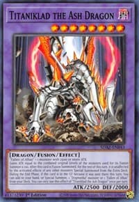 Titaniklad the Ash Dragon - Structure Deck: Albaz Strike - YuGiOh card