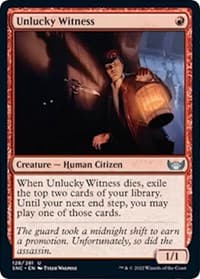 Unlucky Witness - Streets of New Capenna - Magic: The Gathering card