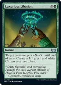 Luxurious Libation - Streets of New Capenna - Magic: The Gathering card