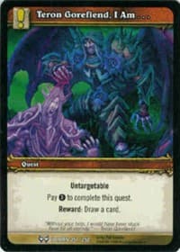 Teron Gorefiend, I Am - The Hunt for Illidan - WoW card