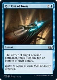 Run Out of Town - Streets of New Capenna - Magic: The Gathering card