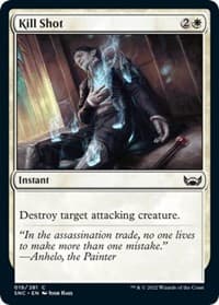 Kill Shot - Streets of New Capenna - Magic: The Gathering card