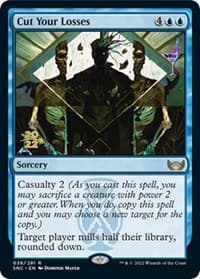 Cut Your Losses - Prerelease Cards - Magic: The Gathering card