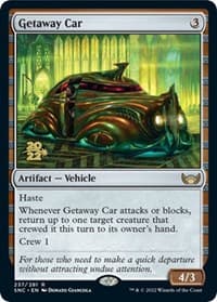 Getaway Car - Prerelease Cards - Magic: The Gathering card